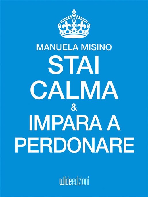 Stai calma e impara a perdonare- copertina di Alessandra Ferrario